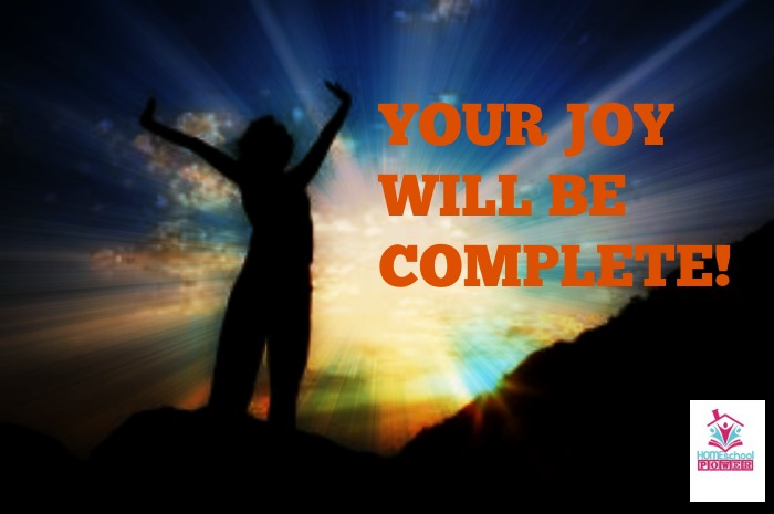 Your Joy Will Be Complete!